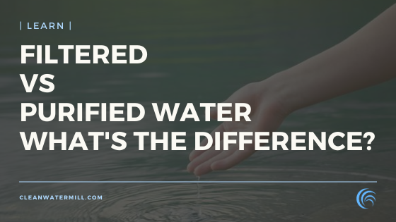 Difference between Filtered and Purified Water
